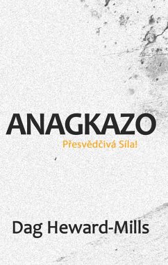 Cover Anagkazo (Presvedcivá Síla!) (eBook, ePUB)