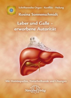 Leber und Galle - erworbene Autorität (eBook, ePUB) - Sonnenschmidt, Rosina