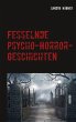 Fesselnde Psycho-Horror-Geschichten - Bild 1