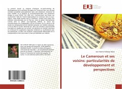 Le Cameroun et ses voisins: particularités de développement et perspectives - Ndongo Nlate, Jean Martial