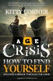 Age Crisis: How to Find Yourself (Self-Development Book) (eBook, ePUB)