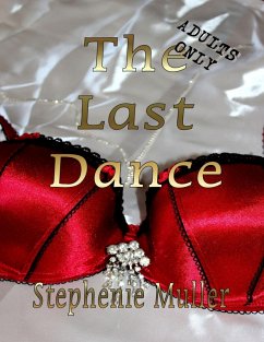 The Last Dance (eBook, ePUB) - Muller, Stephenie