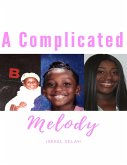 A Complicated Melody (eBook, ePUB)