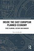 Inside the East European Planned Economy (eBook, ePUB)