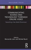 Communicating Science and Technology Through Online Video (eBook, ePUB)