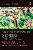 Neurodevelopmental Disorders in Children and Adolescents (eBook, ePUB)