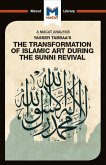 An Analysis of Yasser Tabbaa's The Transformation of Islamic Art During the Sunni Revival (eBook, ePUB)