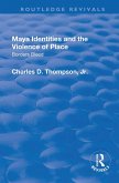 Maya Identities and the Violence of Place (eBook, ePUB)