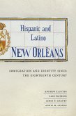 Hispanic and Latino New Orleans (eBook, ePUB)