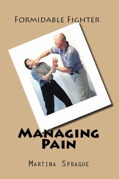 Managing Pain (Formidable Fighter, #11) (eBook, ePUB) - Sprague, Martina