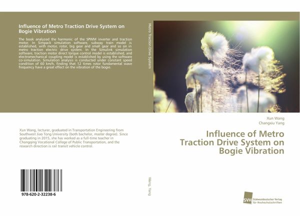 Influence of Metro Traction Drive System on Bogie Vibration Influence of Metro Traction Drive System on Bogie Vibration
