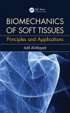Biomechanics of Soft Tissues (eBook, ePUB) Biomechanics of Soft Tissues (eBook, ePUB)