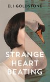 Strange Heart Beating (eBook, ePUB)