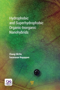 Hydrophobic and Superhydrophobic Organic-Inorganic Nano-Hybrids (eBook, ePUB) - Ha, Chang-Sik; Nagappan, Saravanan