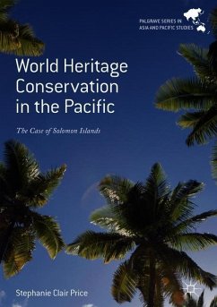 World Heritage Conservation in the Pacific - Price, Stephanie Clair