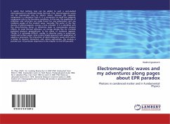 Electromagnetic waves and my adventures along pages about EPR paradox - Ignatovich, Vladimir