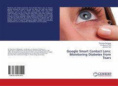 Google Smart Contact Lens: Monitoring Diabetes from Tears - Badgujar, Ravindra;Patil, Vinodkumar;Patil, Jitendra