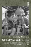 The Routledge History of Global War and Society (eBook, ePUB)