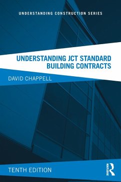 Understanding JCT Standard Building Contracts (eBook, ePUB) - Chappell, David