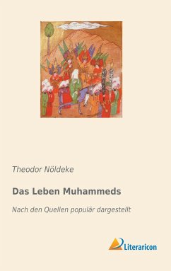 Das Leben Muhammeds - Nöldeke, Theodor