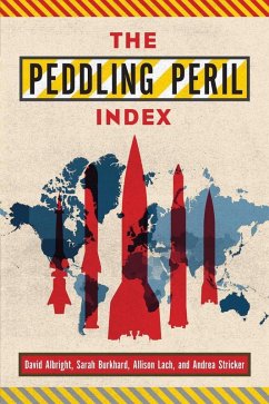 The Peddling Peril Index (eBook, ePUB) - Albright, David; Burkhard, Sarah; Lach, Allison; Stricker, Andrea