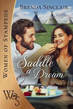 Cover Saddle a Dream (Women of Stampede, #3) (eBook, ePUB)