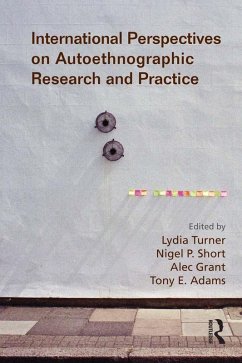 Cover International Perspectives on Autoethnographic Research and Practice (eBook, ePUB)