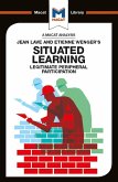 An Analysis of Jean Lave and Etienne Wenger's Situated Learning (eBook, ePUB)