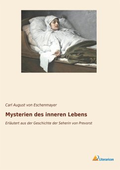 Mysterien des inneren Lebens - Eschenmayer, Carl August von