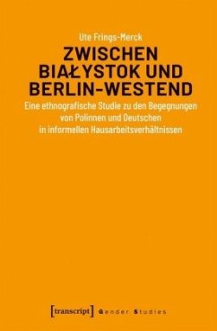 Zwischen Bialystok und Berlin-Westend - Frings-Merck, Ute