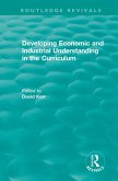 Developing Economic and Industrial Understanding in the Curriculum (1994) (eBook, ePUB)
