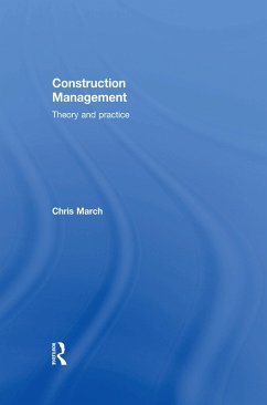 Construction Management (eBook, ePUB) - March, Chris