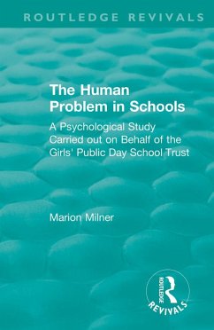 The Human Problem in Schools (1938) (eBook, ePUB) - Milner, Marion