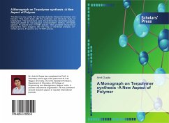 A Monograph on Terpolymer synthesis -A New Aspect of Polymer - Gupta, Amit