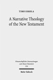 A Narrative Theology of the New Testament A Narrative Theology of the New Testament