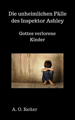 Gottes verlorene Kinder (eBook, ePUB) - Reiter, A. O.