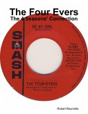 The Four Evers: The 4 Seasons' Connection (eBook, ePUB) The Four Evers: The 4 Seasons' Connection (eBook, ePUB)