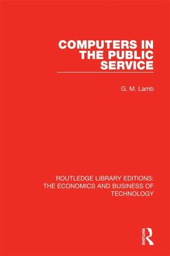 Computers in the Public Service (eBook, ePUB) - Lamb, G. M.