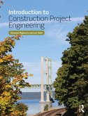Introduction to Construction Project Engineering (eBook, ePUB)