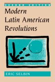 Modern Latin American Revolutions (eBook, ePUB)