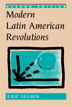 Modern Latin American Revolutions (eBook, ePUB) - Selbin, Eric