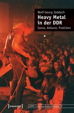 Heavy Metal in der DDR - Zaddach, Wolf-Georg