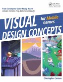 Visual Design Concepts For Mobile Games (eBook, ePUB)