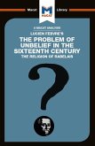 An Analysis of Lucien Febvre's The Problem of Unbelief in the 16th Century (eBook, ePUB)