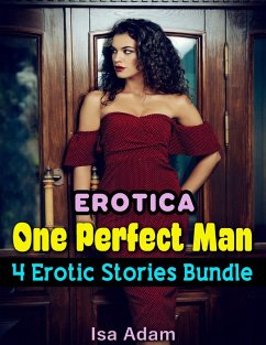Cover Erotica: One Perfect Man: 4 Erotic Stories Bundle (eBook, ePUB)