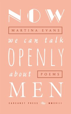 Now We Can Talk Openly About Men (eBook, ePUB) - Evans, Martina