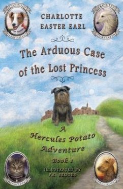 The Arduous Case of the Lost Princess (eBook, ePUB) - Easter Earl, Charlotte