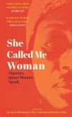 She Called Me Woman (eBook, ePUB)