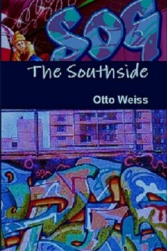 The Southside (eBook, ePUB) - Weiss, Otto