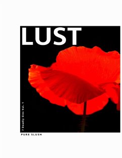 Lust 7 Deadly Sins Vol. 1 (eBook, ePUB) - Slush, Pure
